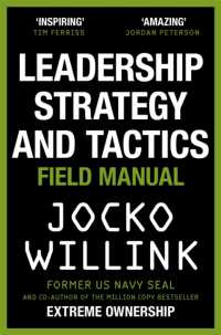 Leadership Strategy and Tactics : Learn to Lead Like a Navy SEAL