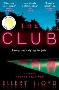 The Club : A Reese Witherspoon Book Club Pick