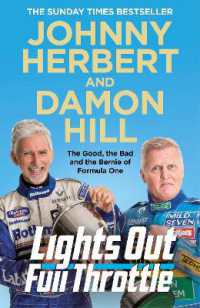 Lights Out, Full Throttle : The Good the Bad and the Bernie of Formula One