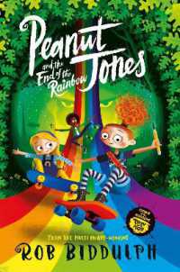 Peanut Jones and the End of the Rainbow (Peanut Jones)