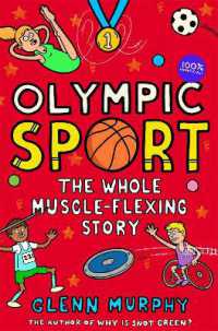 Olympic Sport: The Whole Muscle-Flexing Story : 100% Unofficial (Science Sorted)