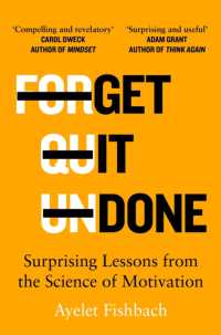 『科学的に証明された自分を動かす方法』（原書）<br>Get it Done : Surprising Lessons from the Science of Motivation