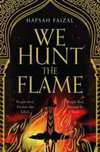 We Hunt the Flame : A Magical Fantasy Inspired by Ancient Arabia (Sands of Arawiya)