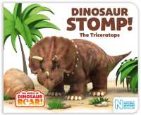 Dinosaur Stomp! the Triceratops (The World of Dinosaur Roar!)