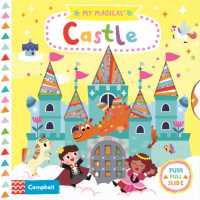 My Magical Castle (Campbell My Magical) （Board Book）