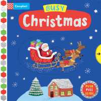 Busy Christmas : A Push, Pull, Slide Book (Campbell Busy Books) （Board Book）