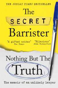 Nothing but the Truth : The Memoir of an Unlikely Lawyer