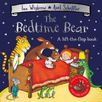 The Bedtime Bear (Tom and Bear) （Board Book）