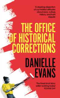 The Office of Historical Corrections : A Novella and Stories