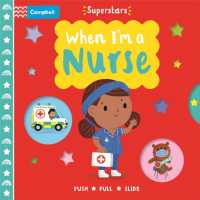 When I'm a Nurse (Campbell Superstars) （Board Book）