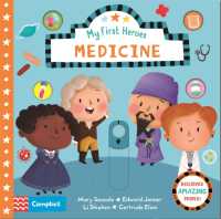 Medicine : Discover Amazing People (Campbell My First Heroes)