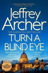 ジェフリー・アーチャー『悪しき正義をつかまえろ』（原書）<br>Turn a Blind Eye -- Paperback (English Language Edition)