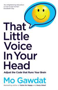 That Little Voice in Your Head : Adjust the Code that Runs Your Brain