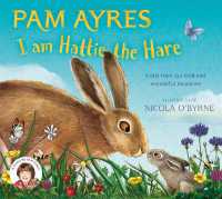 I am Hattie the Hare : A Tale from our Wild and Wonderful Meadows (Pam Ayres' Animal Stories)