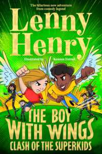 The Boy with Wings: Clash of the Superkids (The Boy with Wings series)