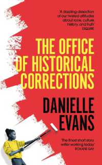 The Office of Historical Corrections : A Novella and Stories