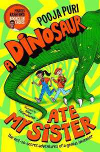 A Dinosaur Ate My Sister (A Dinosaur Ate My Sister)