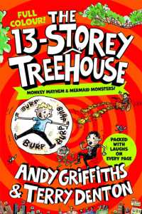 The 13-Storey Treehouse: Colour Edition (The Treehouse Series)
