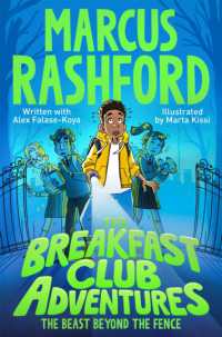 The Breakfast Club Adventures : The Beast Beyond the Fence (The Breakfast Club Adventures)