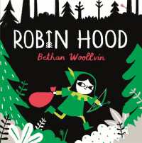 Robin Hood : A forest folktale for little rebels (Rebel Fairytales)
