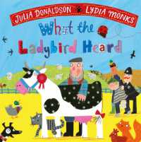 What the Ladybird Heard (What the Ladybird Heard) （Board Book）