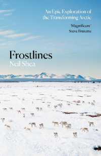 Frostlines : An Epic Exploration of the Transforming Arctic