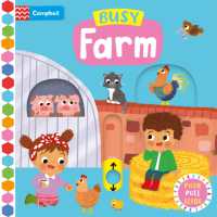 Busy Farm : A Push, Pull, Slide Book (Campbell Busy Books) （Board Book）
