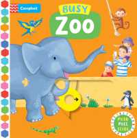 Busy Zoo : A Push, Pull, Slide Book (Campbell Busy Books) （Board Book）