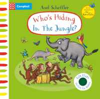 Who's Hiding in the Jungle? : A Felt Flaps Book (Campbell Axel Scheffler) （Board Book）