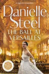 The Ball at Versailles : The sparkling new tale of a night to remember from the billion copy bestseller