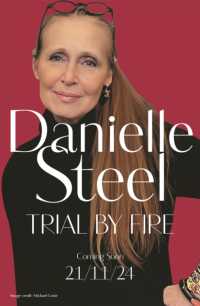Trial by Fire : The powerful new story about finding the courage to love again from the billion-copy bestseller