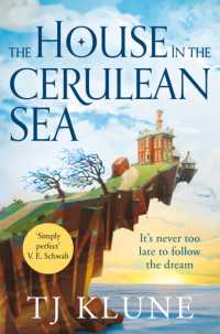 T.J.クルーン 『セルリアンブルー　海が見える家』（原書）<br>The House in the Cerulean Sea : an uplifting, heart-warming cosy fantasy about found family (Cerulean Chronicles)