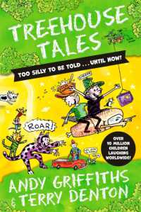 Treehouse Tales: too SILLY to be told ... UNTIL NOW! : the bestselling series
