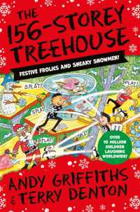 The 156-Storey Treehouse : Festive Frolics and Sneaky Snowmen! (The Treehouse Series)