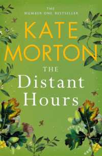 The Distant Hours : A Twisty and Heartbreaking Tale of Lost Love from the Number One Bestselling Author