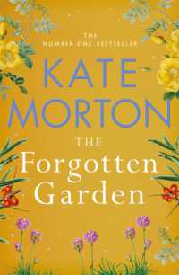 The Forgotten Garden : A Thrilling Family Drama Full of Mystery from the Number One Bestselling Author
