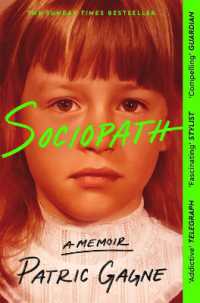 Sociopath : The Eye-opening True Story Everyone's Talking about