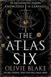 オリヴィー・ブレイク『アトラス６』（原書）<br>The Atlas Six : the No.1 Bestseller and TikTok Sensation (Atlas series)