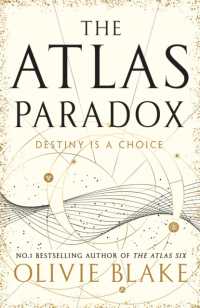 The Atlas Paradox : The incredible sequel to international bestseller the Atlas Six