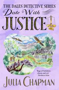 Date with Justice : A Delightfully Cosy Mystery Packed Full of Yorkshire Charm! (The Dales Detective Series)