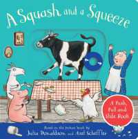 A Squash and a Squeeze: a Push, Pull and Slide Book （Board Book）