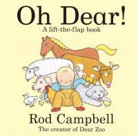 Oh Dear! : A Lift-the-flap Farm Book from the Creator of Dear Zoo （Board Book）