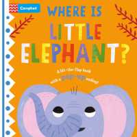 Where is Little Elephant? : The lift-the-flap book with a pop-up ending! (Where is Little...) （Board Book）