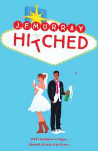 Hitched : Bridesmaids meets the Hangover, this is the funniest rom com you'll read this year!