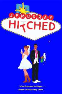 Hitched : Bridesmaids meets the Hangover, this is the funniest rom com you'll read this year!