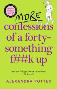 More Confessions of a Forty-Something F**k Up (Confessions)