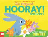 Hooray for Hoppy : A First Book of Senses （Board Book）