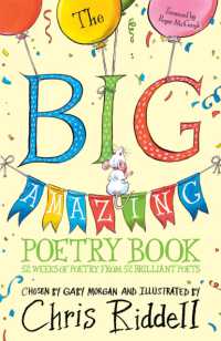 Big Amazing Poetry Book : 52 Weeks of Poetry from 52 Brilliant Poets -- Hardback