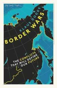 『新しい国境　新しい地政学』（原書）<br>Border Wars -- Paperback (English Language Edition)