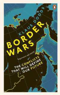 『新しい国境：新しい地政学』（原書）<br>Border Wars : The conflicts that will define our future